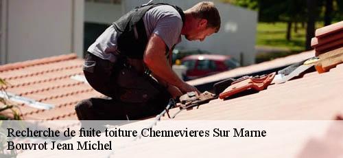 Recherche de fuite toiture  chennevieres-sur-marne-94430 Bouverot Jean Michel